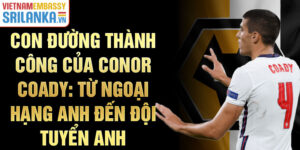 Con đường thành công của conor coady: từ ngoại hạng anh đến đội tuyển anh