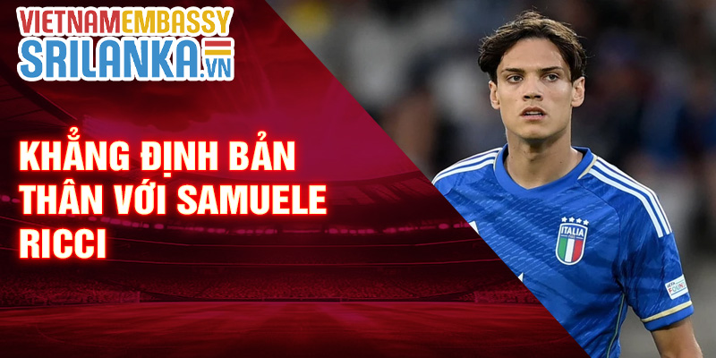Khẳng định bản thân với Samuele Ricci
