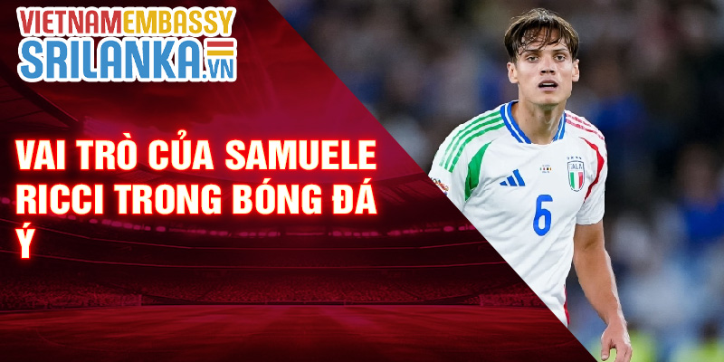 Vai trò của Samuele Ricci trong bóng đá Ý
