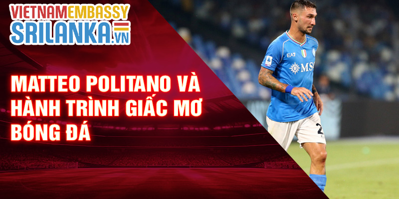 Matteo Politano và hành trình giấc mơ bóng đá