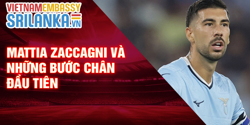 Mattia Zaccagni và những bước chân đầu tiên