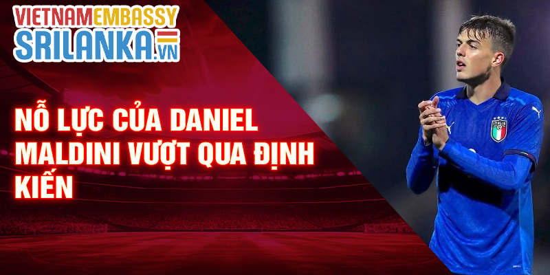 Nỗ lực của Daniel Maldini vượt qua định kiến